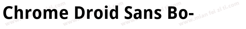 Chrome Droid Sans Bo字体转换